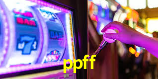 Descubra o Mundo do Cassino Online com ppff